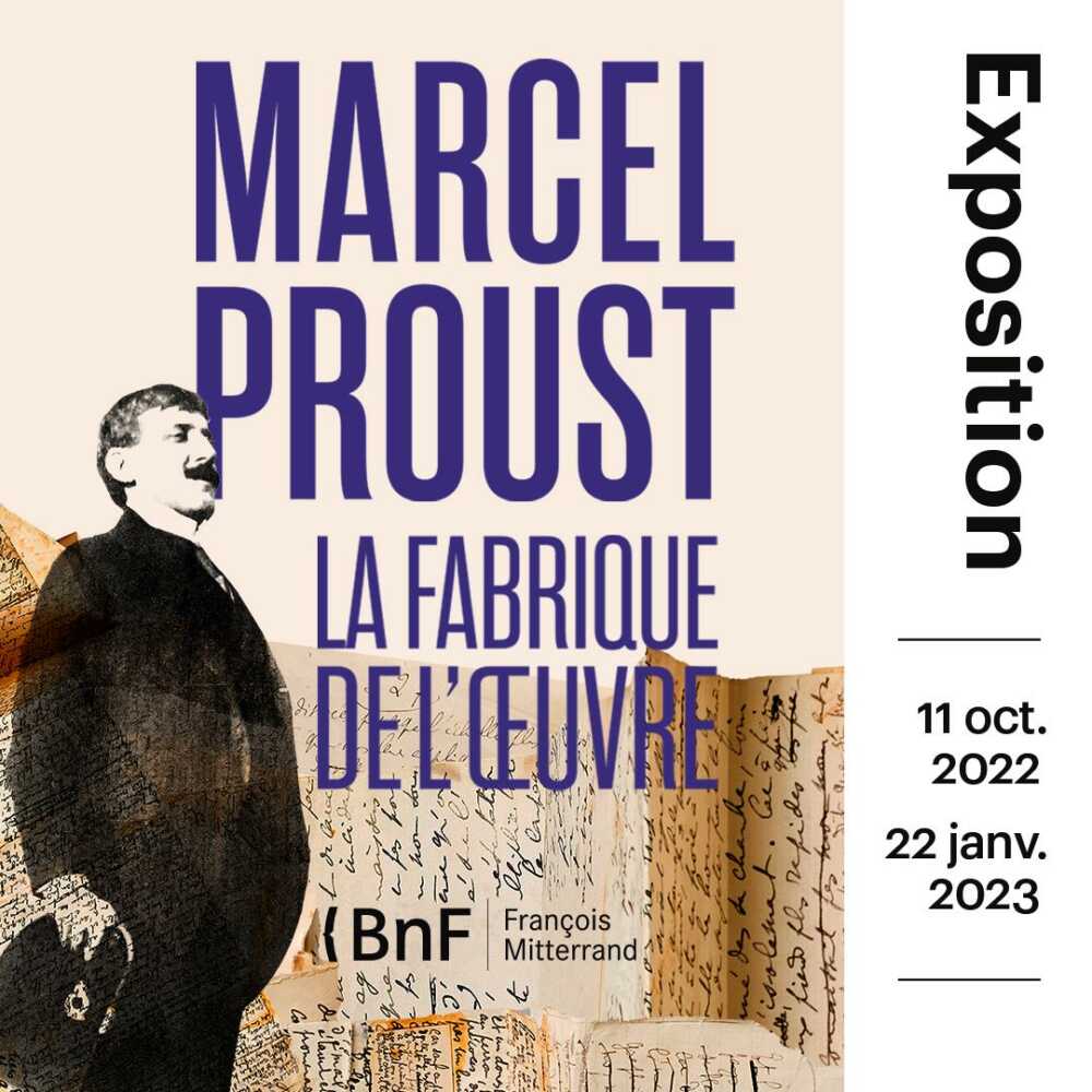 Affiche Marcel Proust La fabrique de l'oeuvre